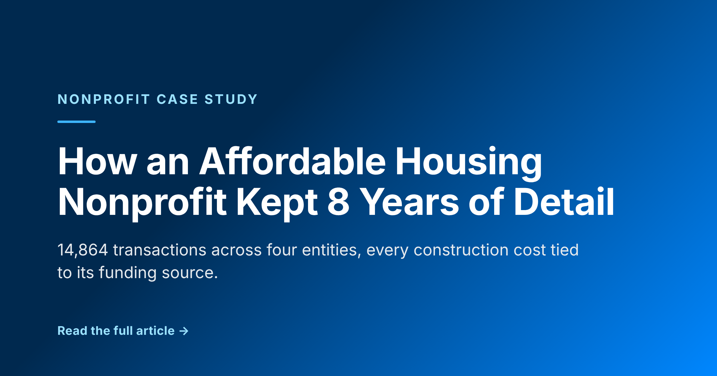 How an affordable housing nonprofit kept 8 years of detail: 14,864 transactions across four entities moved into NetSuite.